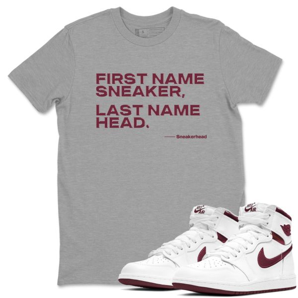 My Name Is Unisex Shirts To Match Jordans AJ1 Metallic Burgundy Jezsport.com