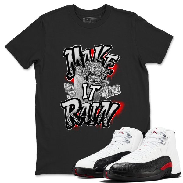 Make It Rain Money Unisex Shirts To Match Jordans AJ12 Taxi Flip Jezsport.com