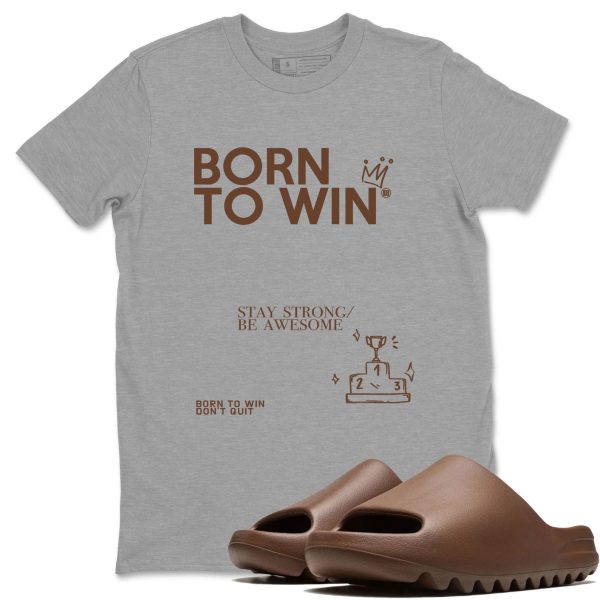 Born To Win Unisex Shirts To Match Jordans Slide Flax Jezsport.com