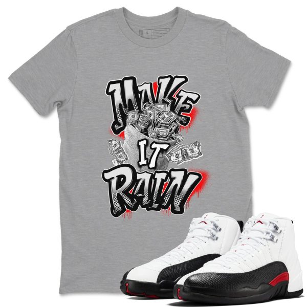 Make It Rain Money Unisex Shirts To Match Jordans AJ12 Taxi Flip Jezsport.com