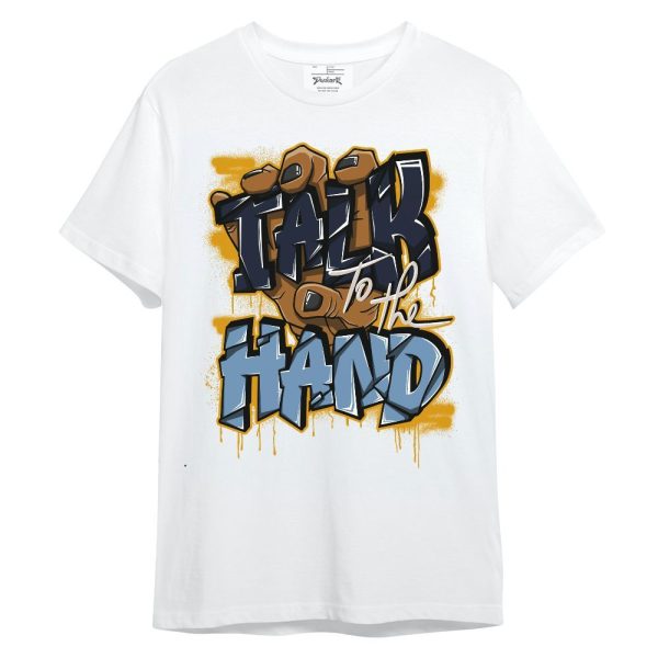 High OG First In Flight 1s Shirt, Talk To The Hand Spray Shirt Outfit Unisex Shirt Matching Jordan Shirt Jezsport.com