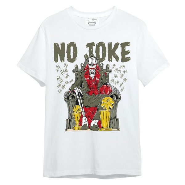 Low OG Medium Olive 1s Shirt - Ain't Joke Skeleton Unisex Shirt Matching Jordan Shirt Jezsport.com