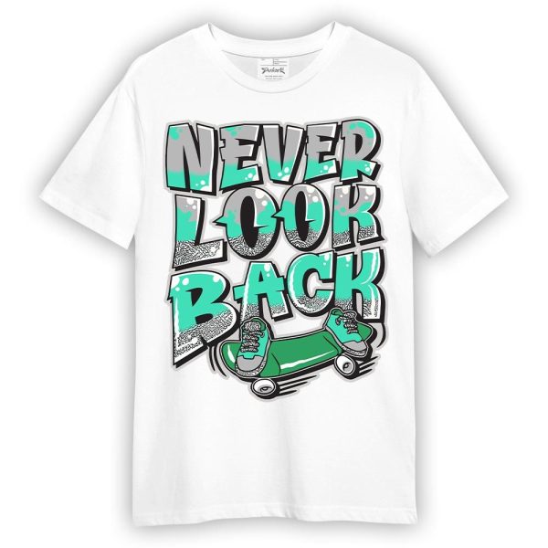 Black Green Glow 3s Shirt - Never Looking Back Graphic Shirt Unisex Matching Jordan Shirt Jezsport.com