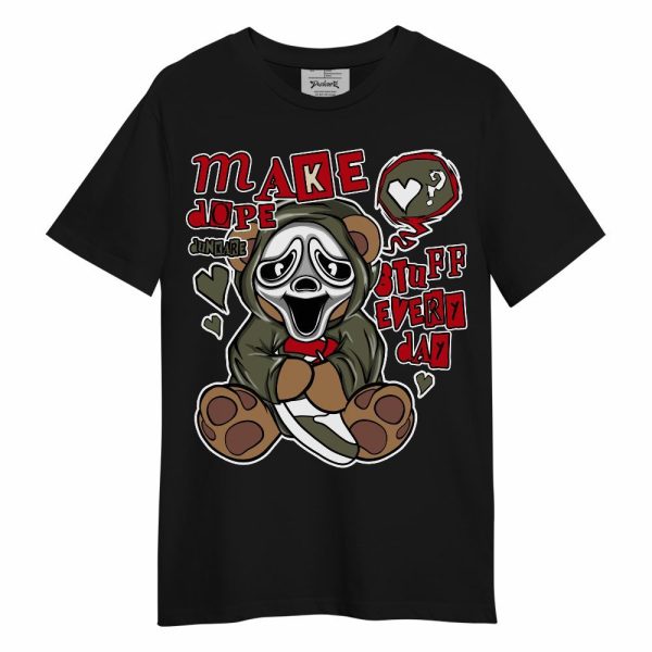 Low OG Medium Olive 1s Shirt - Make Dopes Bear Unisex Shirt Matching Jordan Shirt Jezsport.com