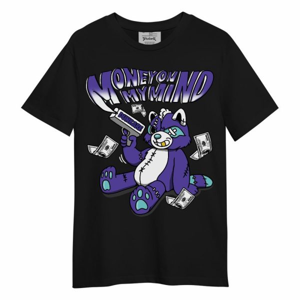 Low Hornets 1s Shirt - Money On My Mind Raccoon Shirt Unisex Outfit Unisex Shirt Matching Jordan Shirt Jezsport.com