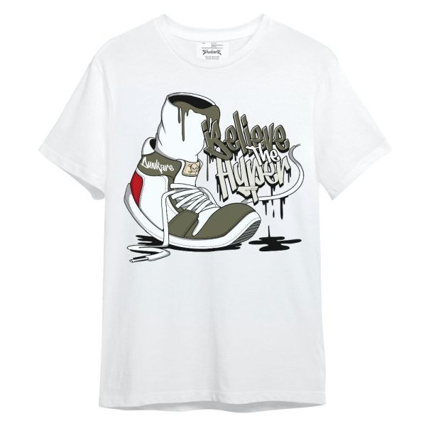 Low OG Medium Olive 1s Shirt, Believe The Hyper Unisex Shirt Matching Jordan Shirt Jezsport.com