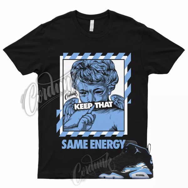 ENERGY T Shirt to Match MVP UNC University Blue Mid High Toe Dunk 1 Black White Jezsport.com