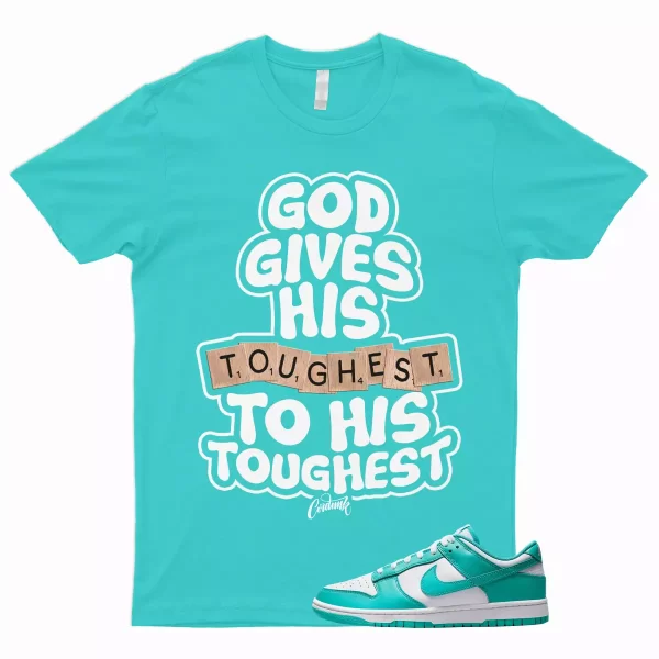 TOUGH T Shirt to Match Dunk Low Clear Jade Air Max 1 SC Force Cosmic Unity Aqua Jezsport.com