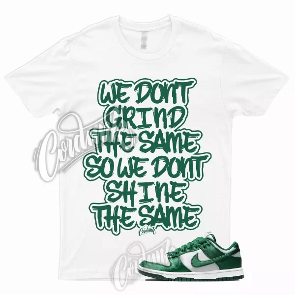 GRIND T Shirt to Match Dunk Low Satin Team Green Michigan Spartan Noble State 1 Jezsport.com