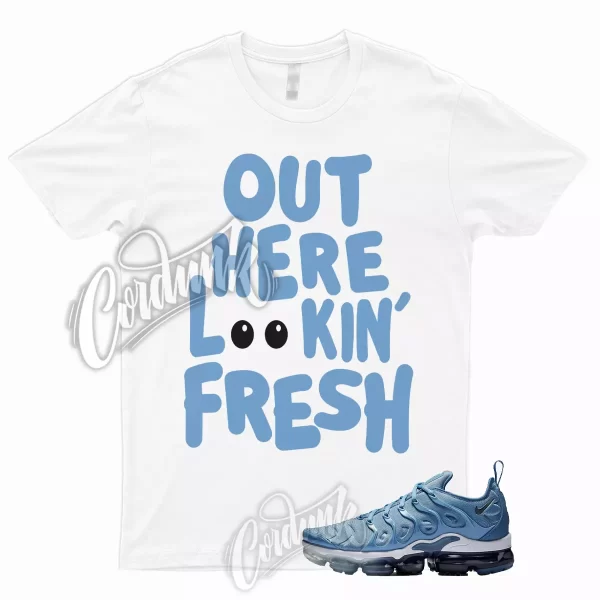 FRESH T Shirt to Match Air VaporMax Plus Work Blue Diffused Cool Grey Dunk Low 1 Jezsport.com