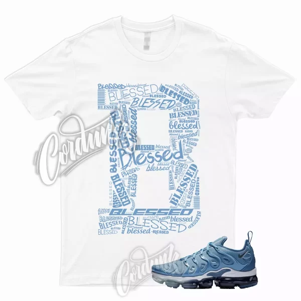 BLESSED Shirt to Match Air VaporMax Plus Work Blue Diffused Cool Grey Dunk Low 1 Jezsport.com