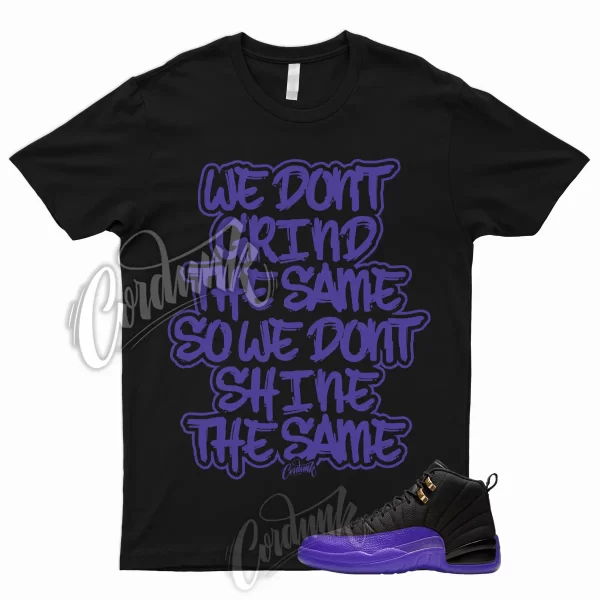 GRIND T Shirt to Match 12 Field Purple Taxi Concord Varsity Court Low Mid High 1 Jezsport.com