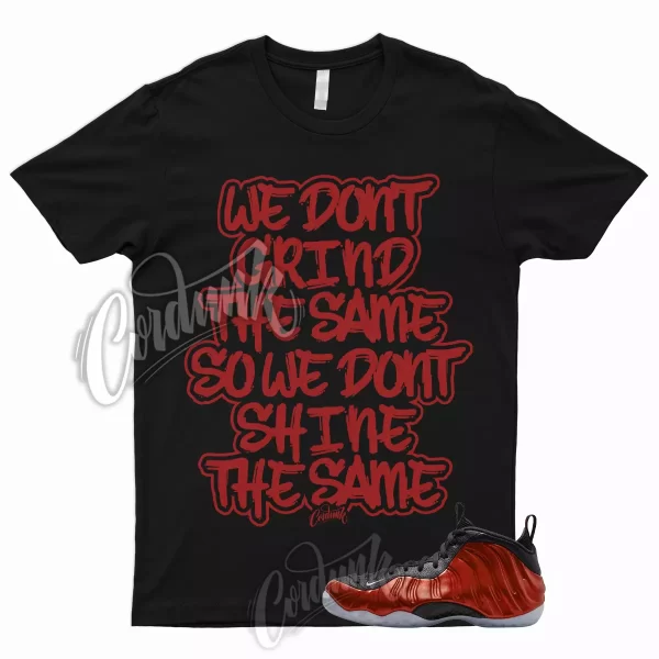 GRIND T Shirt to Match Air Foamposite One Metallic Red 2023 Varsity Foams Jezsport.com