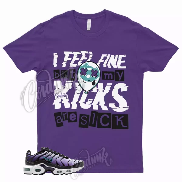 SICK T Shirt to for Air Max Plus Black Grape Fierce Purple Aurora Green Vapormax Jezsport.com