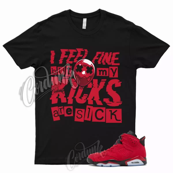 SICK T Shirt to Match 6 Retro Toro Bravo Varsity University Red Bred Flu Game 1 Jezsport.com