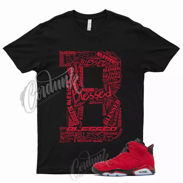 BLESSED Shirt to Match 6 Retro Toro Bravo Varsity University Red Bred Flu Game 1 Jezsport.com