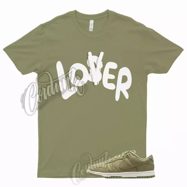 LOVER T Shirt for Dunk Low Premium Neutral Olive Green Sail Max Force Mid High 1 Jezsport.com