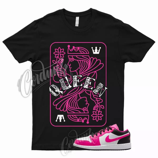 QUEEN T Shirt to Match Jordan 1 Low GS Fierce Pink Triple Prime Dunk Mid Black Jezsport.com