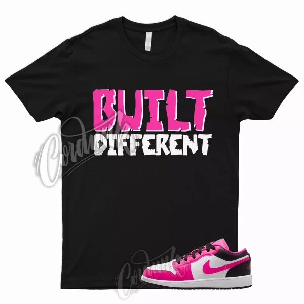 BUILT T Shirt to Match Jordan 1 Low GS Fierce Pink Triple Prime Dunk Mid Black Jezsport.com