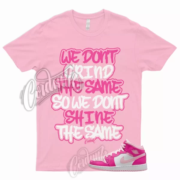 GRIND T Shirt to Match Jordan 1 Mid Medium Soft Fierce Pink Foam Triple Dunk Low Jezsport.com