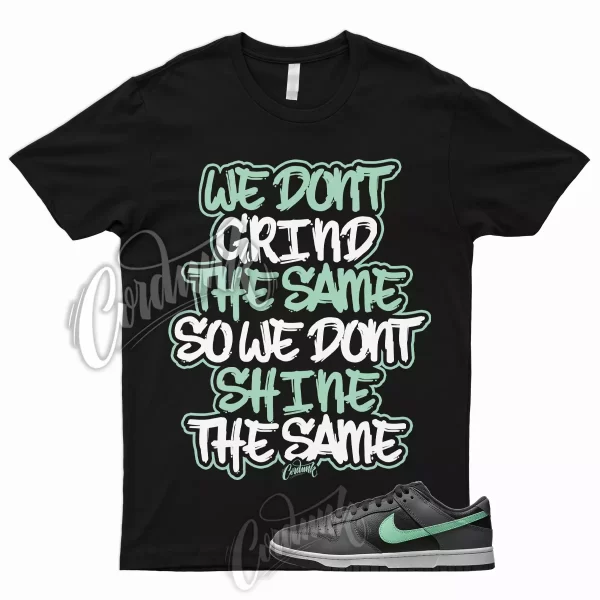 GRIND T Shirt to Match Dunk Low Retro Green Glow Dark Grey Shadow Lime Jezsport.com