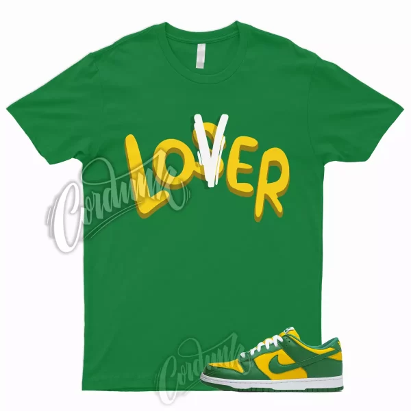 LOVER T Shirt to Match Dunk Low Brazil Green Pine Varsity Maize Yellow Reverse 1 Jezsport.com