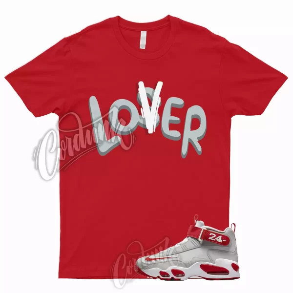 LOVER T Shirt to Match Air Griffey Max 1 Cincinnati University Dunk Low Red High Jezsport.com