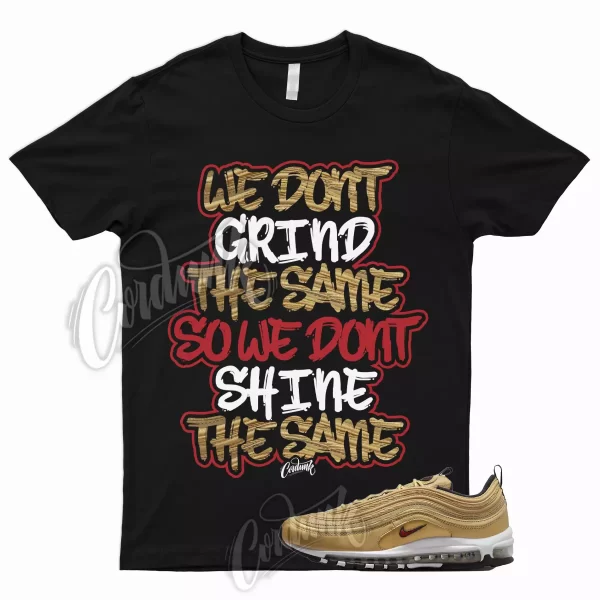 GRIND T Shirt to Match Air Max 97 Gold Bullet 2023 Metallic Varsity Red Metallic Jezsport.com