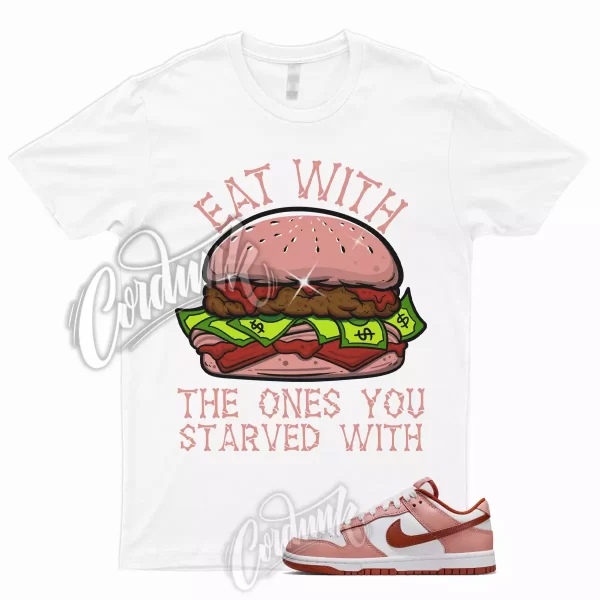 EAT T Shirt to Match Dunk Low Red Stardust Rugged Orange White Star Dust High 1 Jezsport.com