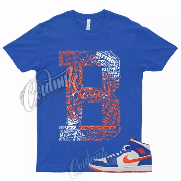 BLESSED Shirt for 1 Mid Game Royal Blue Jordan Rush Orange Knicks Wheaties Dunk Jezsport.com