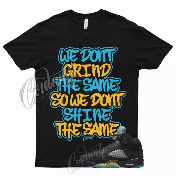 GRIND T Shirt to Match 5 Aqua Black Aquatone Taxi Yellow Pollen V Tone Jezsport.com