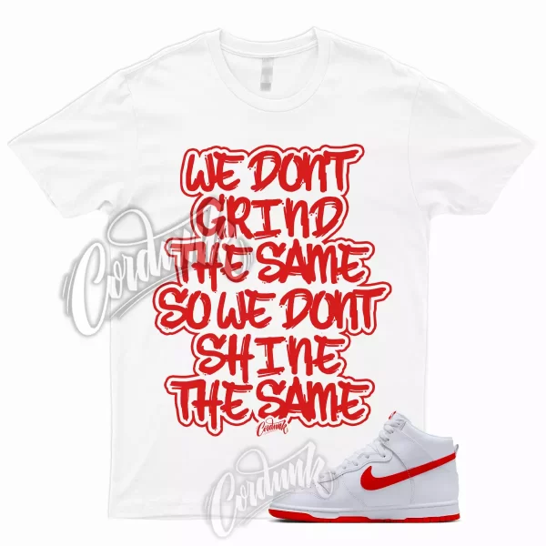 GRIND T Shirt to Match Dunk High Picante Red White Hi Retro Jezsport.com