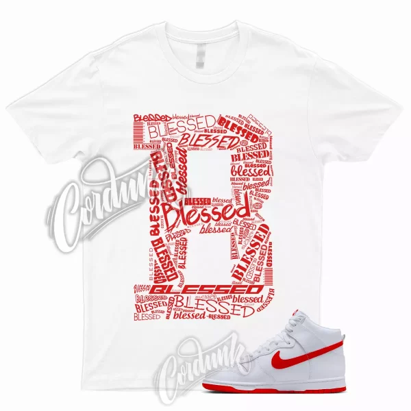 BLESSED T Shirt to Match Dunk High Picante Red White Hi Retro Jezsport.com