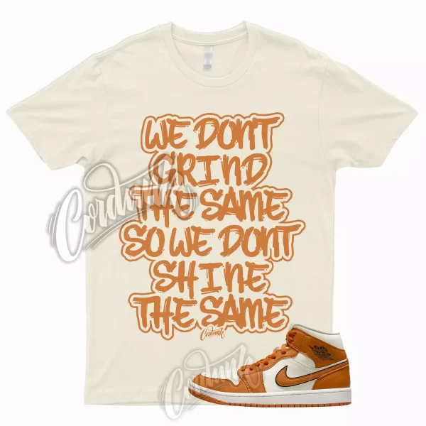 GRIND T Shirt for AJ1 1 Mid SE WMNS Coconut Milk Sport Spice To Match Dunk Low Jezsport.com