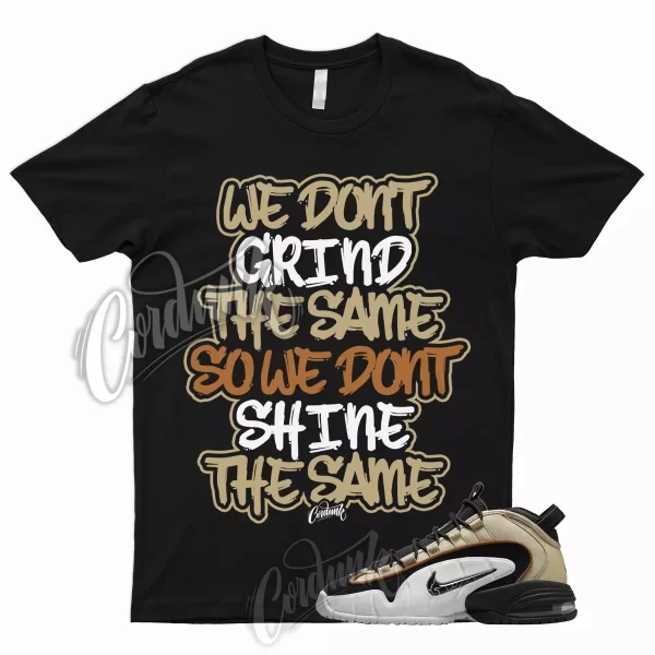 GRIND T Shirt for Air Max Penny 1 Rattan Summit White Ale Brown Vapormax Dunk Jezsport.com