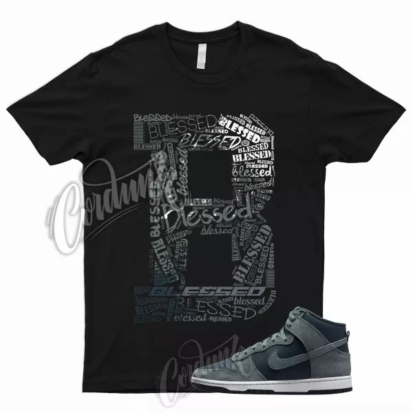 BLESSED Shirt for Dunk High Teal Suede Dark Green Premium Armory Navy Low Mid 1 Jezsport.com