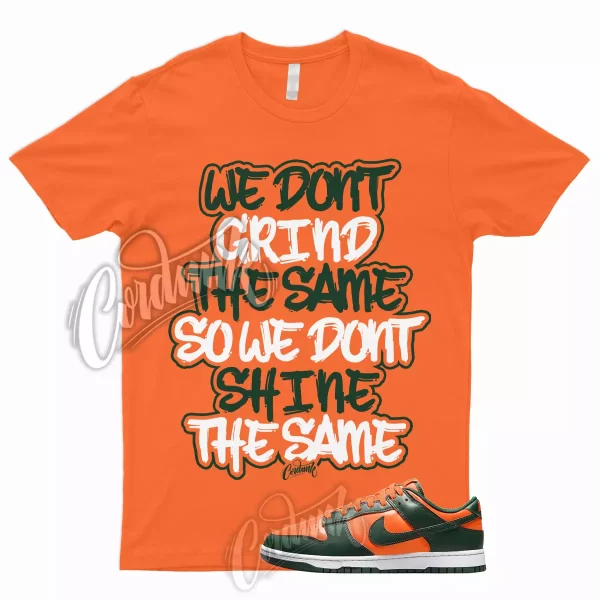 GRIND Shirt for Dunk Low Miami Orange Team Green High Rain Forest FAMU Hurricane Jezsport.com