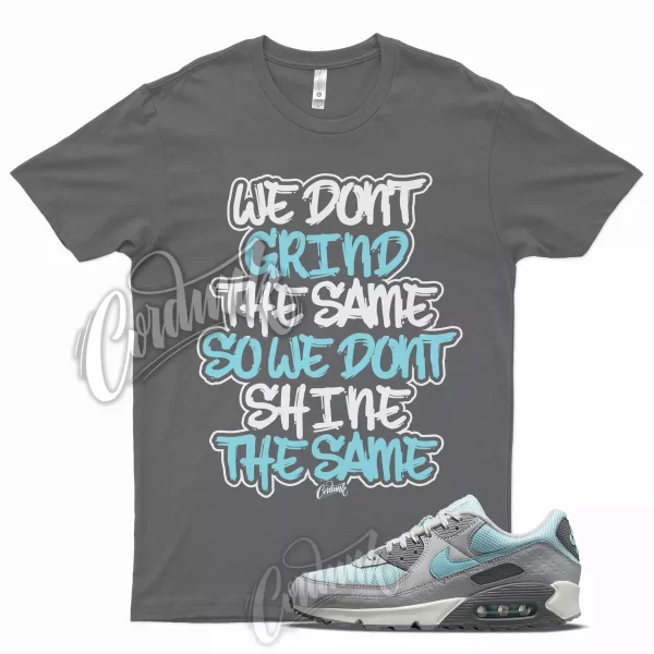 GRIND T Shirt for N Air Max 90 Wolf Grey Cool Grey Pure Platinum Copa 1 5 95 Jezsport.com