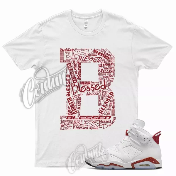 BLESSED Shirt for J6 6 Red Oreo University Red Varsity Gym Bred Carmine 6 1 Jezsport.com