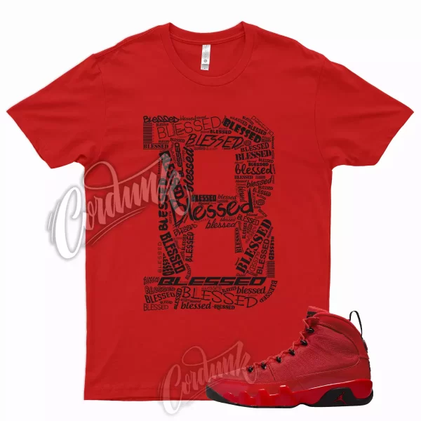 BLESSED Shirt for J1 9 Chile Red Bred University Flugame Reverse 5 13 1 Dunk Jezsport.com