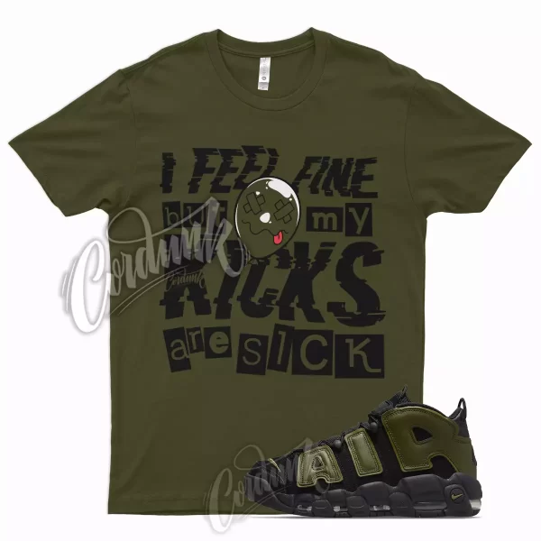 Olive SICK T Shirt for Air More Uptempo Rough Green Vapormax 95 97 Legion Jezsport.com