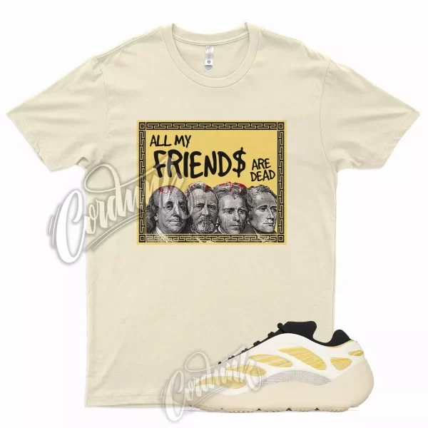 FRIENDS T Shirt for YZ 700 V3 Mono Safflower Yellow Butter Natural Cloud 350 Jezsport.com