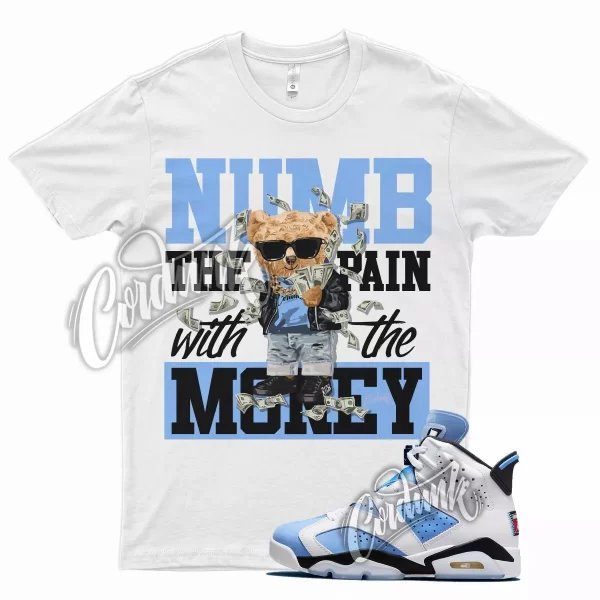 NUMB T Shirt for J6 6 UNC University Blue Carolina 4 Powder 13 1 3 Low Mid 5 Jezsport.com