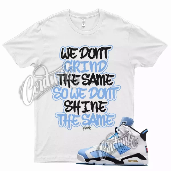 GRIND T Shirt for J1 6 UNC University Blue Carolina 4 Powder 13 1 3 Low Mid Jezsport.com