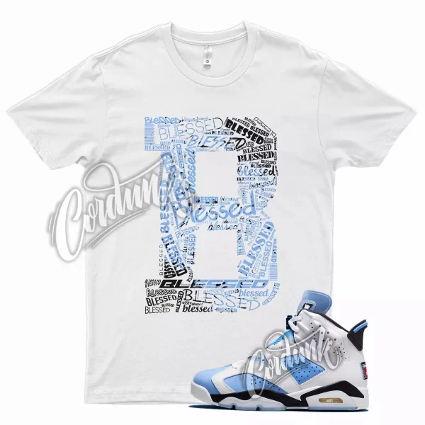 BLESSED T Shirt for J1 6 UNC University Blue Carolina 4 Powder 13 1 3 Low 5 Jezsport.com