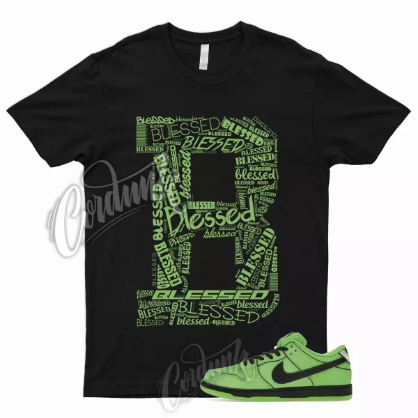 BLESSED Shirt for Dunk Low SB Mean Green Black Lotus Pink Girls Lime Buttercup 1 Jezsport.com