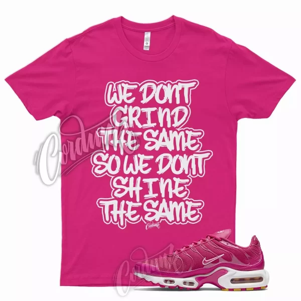 GRIND T Shirt for N Air Max Plus Pink Prime Fuchsia Arctic Berry Dunk 1 Low Jezsport.com