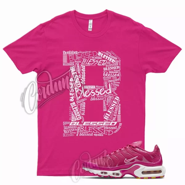 BLESSED T Shirt for N Air Max Plus Pink Prime Fuchsia Arctic Berry Dunk 1 Low Jezsport.com