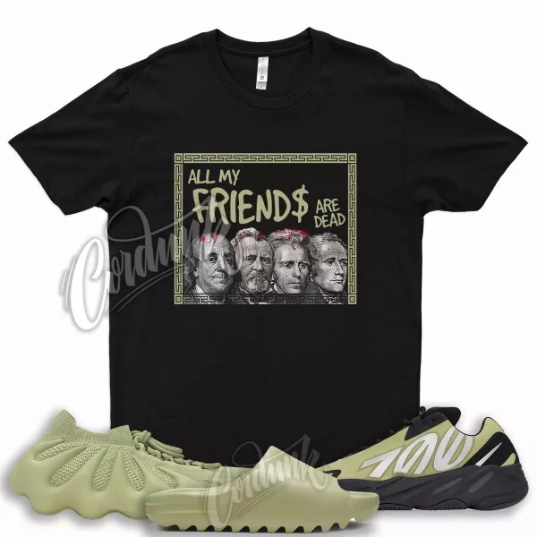 FRIENDS Shirt for YZ MNVN 700 Resin Slide 450 Sulfur 350 V3 380 500 Beluga V2 Jezsport.com