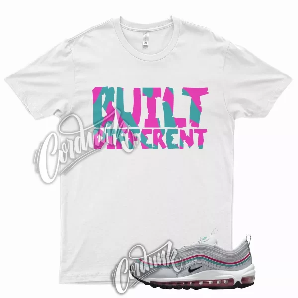 BUILT T Shirt for N Air Max 97 Silver Beach South Fury Teal Pink 8 Miami 1 Jezsport.com